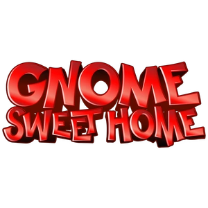 Gnome Sweet Home